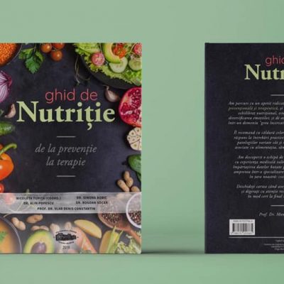 Carte nouă: GHID DE NUTRIȚIE – de la prevenție la terapie